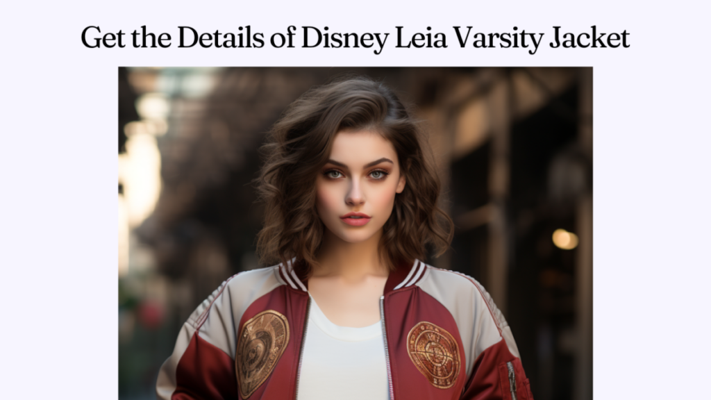 Get the Details of Disney Leia Varsity Jacket